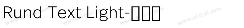 Rund Text Light字体转换